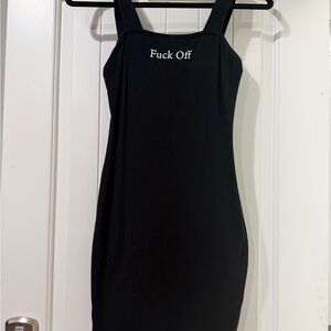 Fashion Nova Black Dress with White  F@#k Off Logo